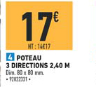 poteau 3 directions 2.40 m