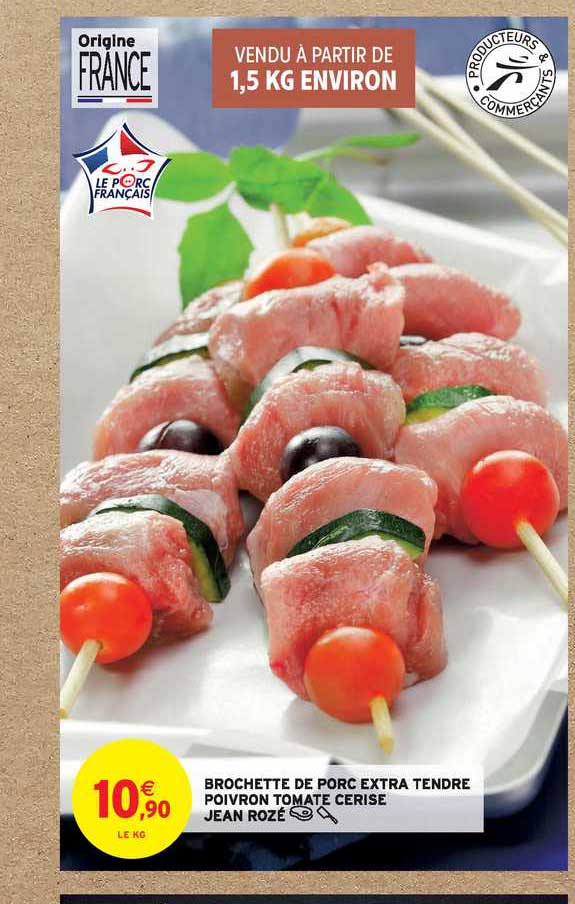 brochette de porc extra tendre poivron tomate cerise jean rozé