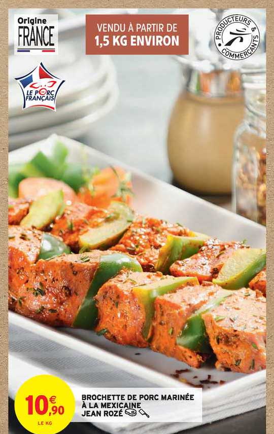 Brochette De Porc Marinée à La Mexicaine Jean Rozé