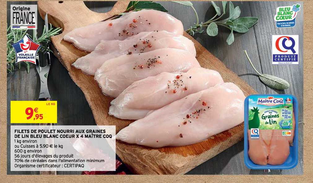 filets de poulet nourri aux graines de lin blanc coeurs maître coq