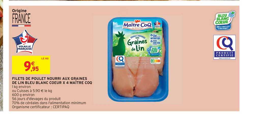 filets de poulet nourri aux graines de lin bleu blanc coeur x 4 maître coq