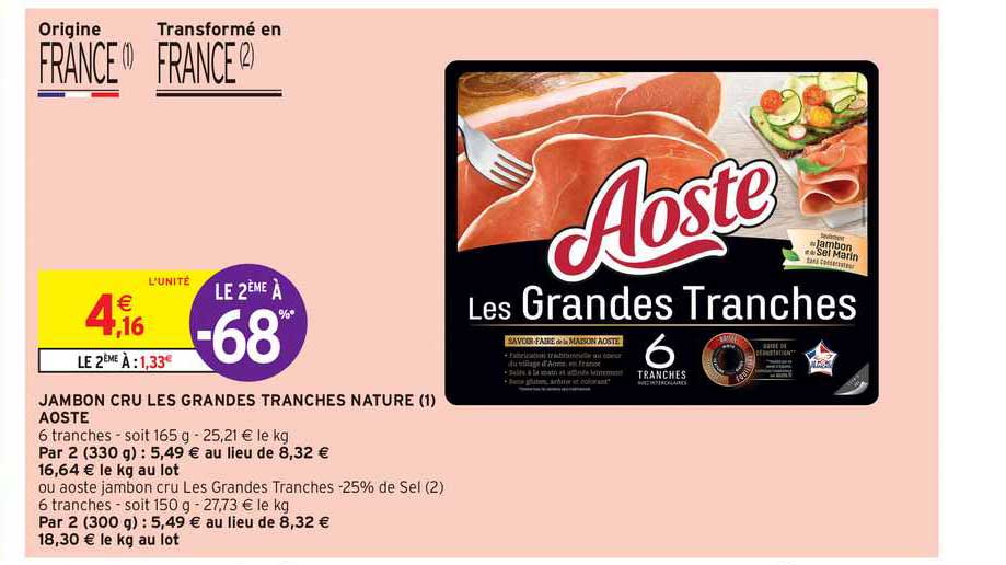 jambon cru les grandes tranches nature aoste le 2ème à -68%