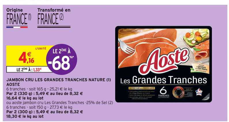 jambon cru les grandes tranches nature aoste le 2ème à -68%