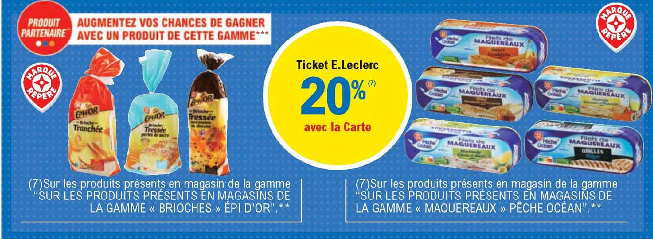 la gamme "brioches" épi d'or, la gamme "maquereaux" pêche océan