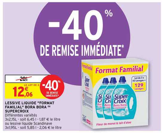 lessive liquide format familial bora bora supercroix -40% de remise immédiate