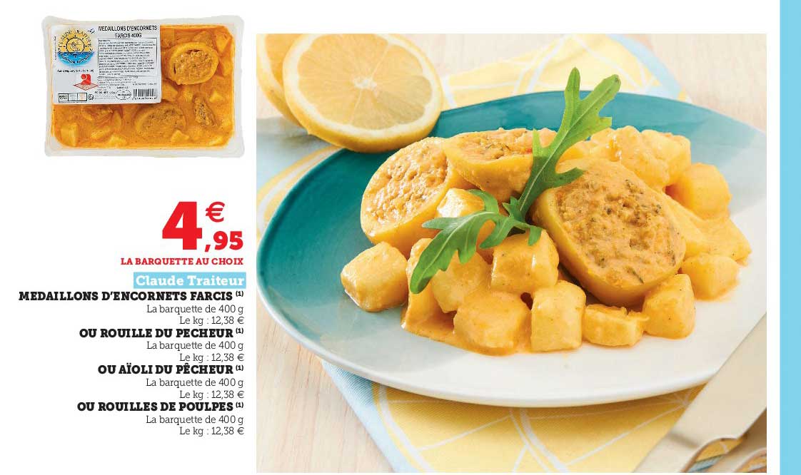 médaillons d'encornets farcis ou rouille du pécheur ou aïoli du pêcheur ou rouilles de poulpes claude traiteur
