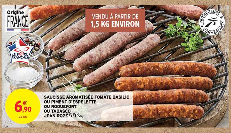 Saucisse Aromatisée Tomate Basilic Ou Piment D'espellette Ou Roquefort Ou Tabasco Jean Rozé