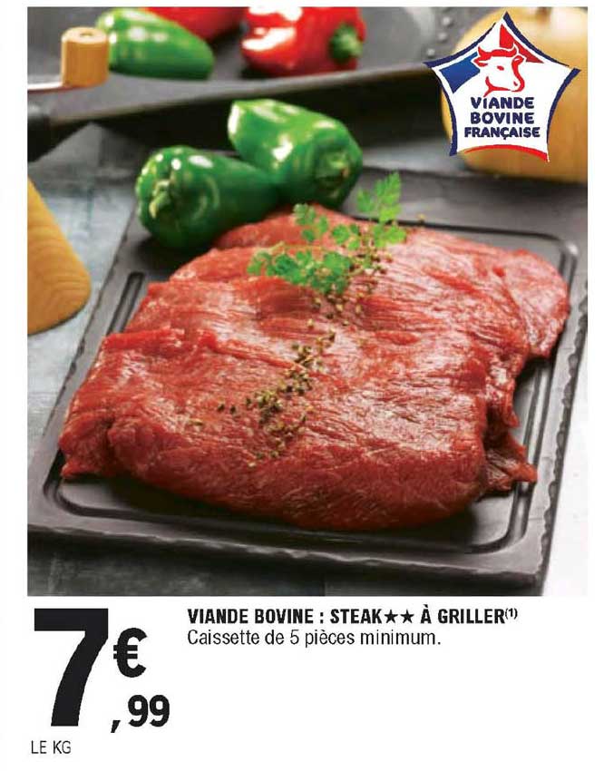 Viande Bovine : Steak & à Griller