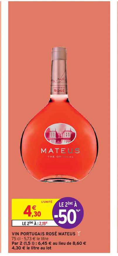 vin portugais rosé mateus le 2ème à -50%