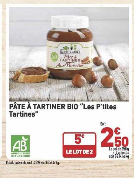 Pâte à Tartiner Bio "les P'tites Tartines"