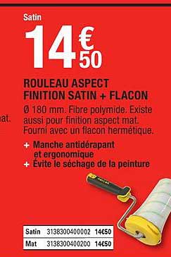 rouleau aspect finition satin + flacon