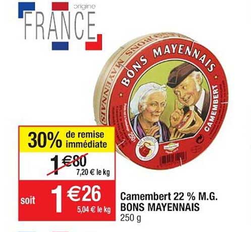 camembert 22 % m.g. bons mayennais 30% de remise immédiate