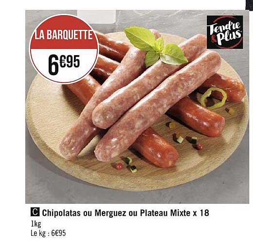 chipolatas ou merguez ou plateau mixte x18