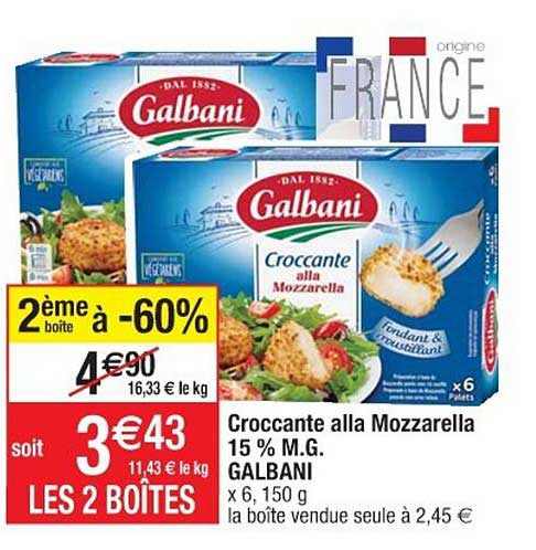 croccante alla mozzarella 15 % m.g. galbani 2ème boite à -60%