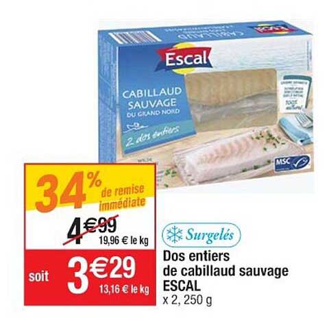Dos Entiers De Cabillaud Sauvage Escal 34% De Remise Immédiate