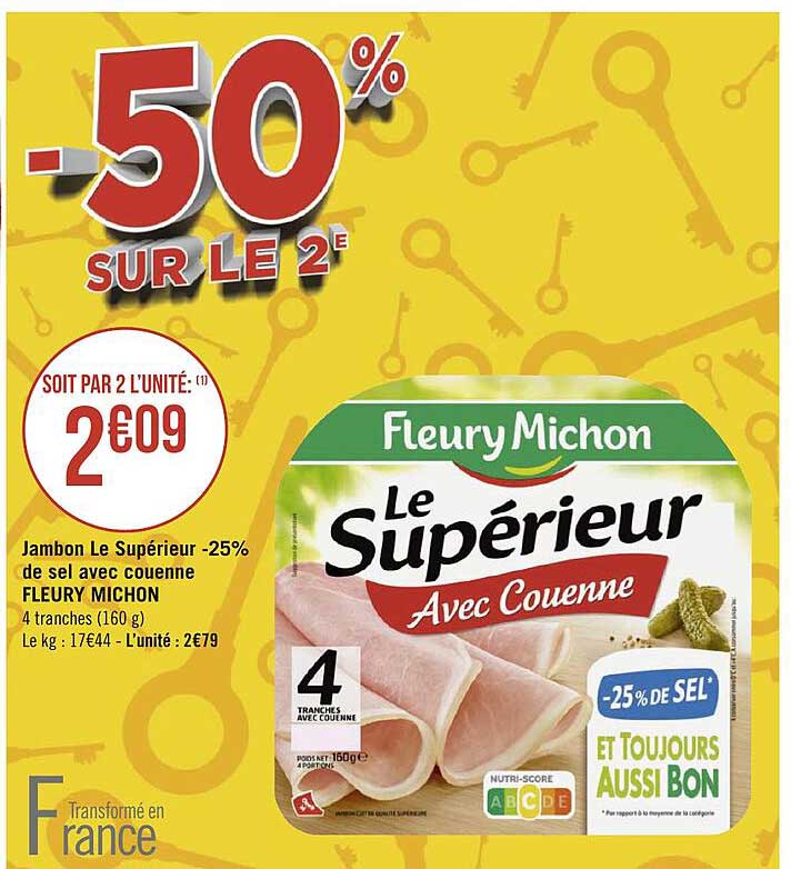 jambon le supérieur -25% de sel avec couenne fleury michon