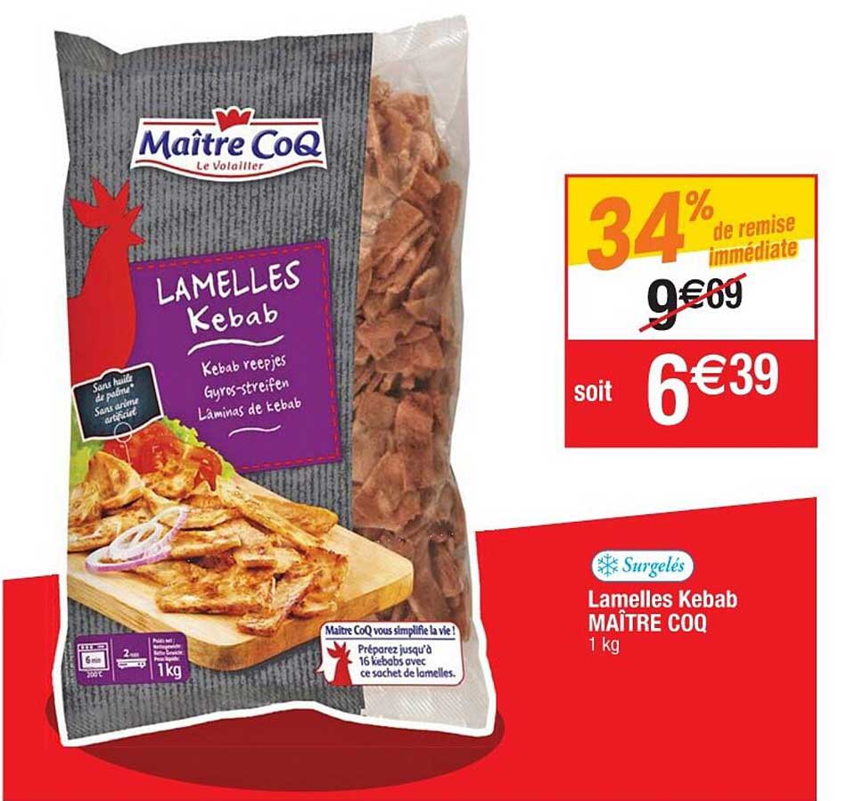 lamelles kebab maître coq 34% de remise immédiate