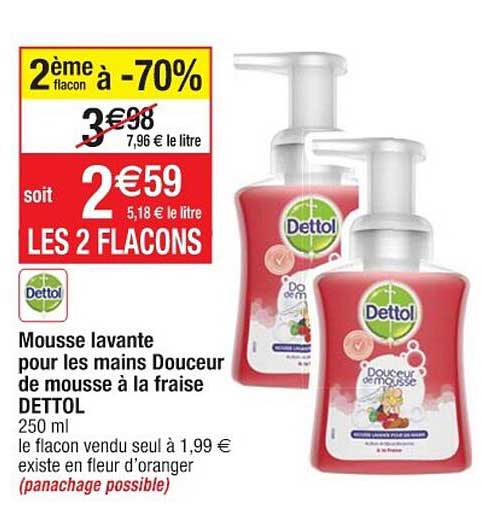mousse lavante pour les mains douceur de mousse à la fraise dettol 2ème flacon à -70%