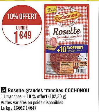 rosette grandes tranches cochonou