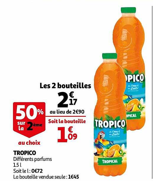 tropico différents parfums 50% sur la 2ème