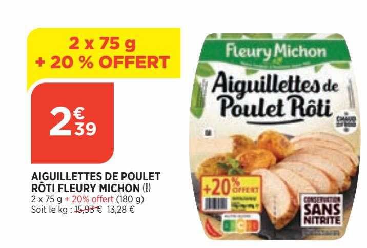 aiguillettes de poulet rôti fleury michon