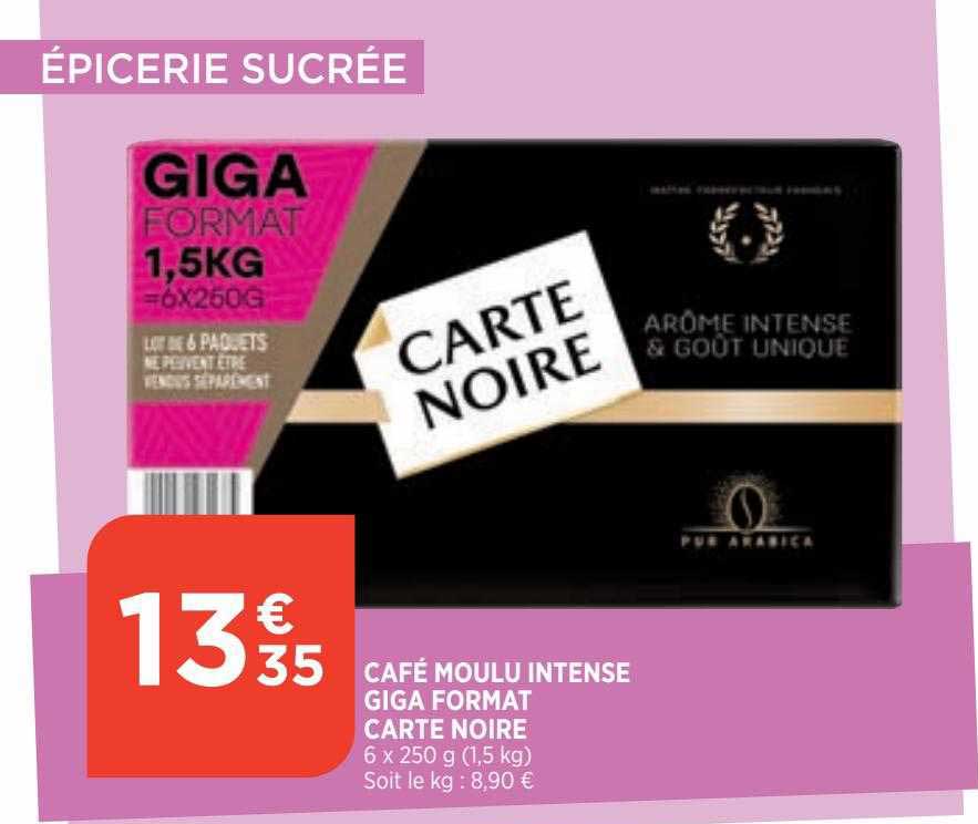 café moulu intense giga format carte noire