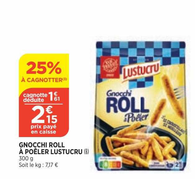 gnocchi roll à poêler lustucru