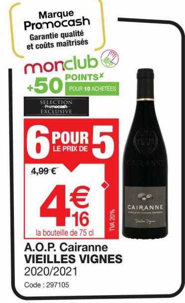 a.o.p. cairanne vieilles vignes