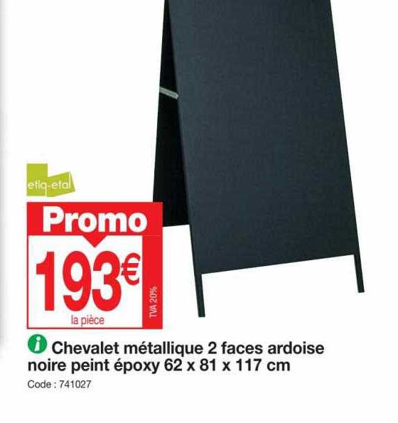 chevalet métallique 2 faces ardoise noire peint époxy 62 x 81 x 117 cm