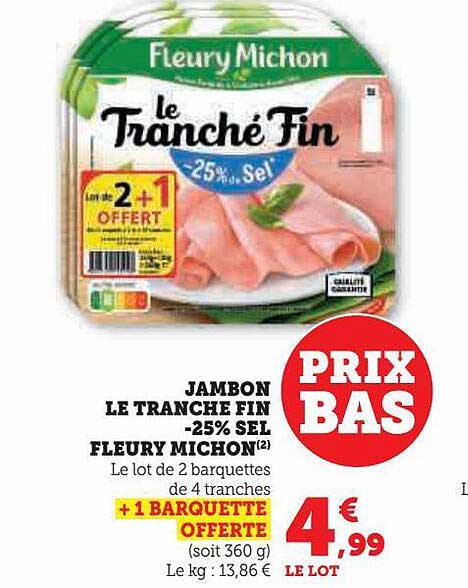 jambon le tranche fin -25% sel fleury michon