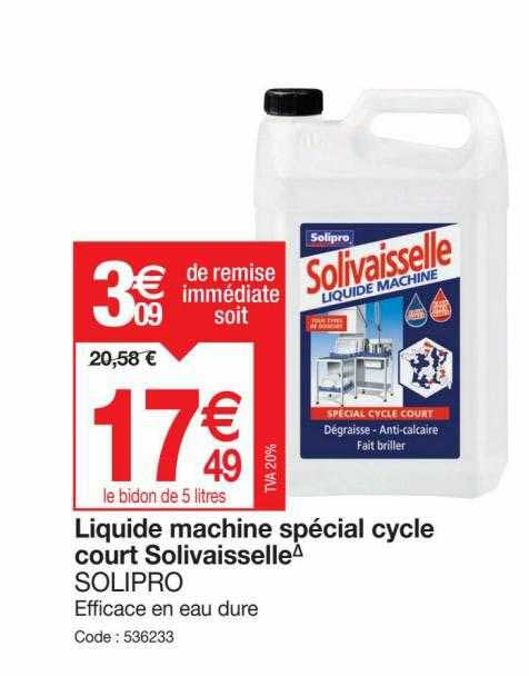 liquide machine spécial cycle court solivaisselle solipro