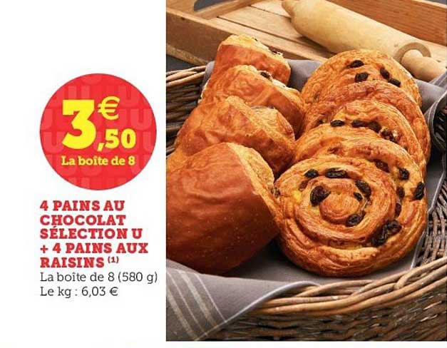4 Pains Au Chocolat Sélection U + 4 Pains Aux Raisins