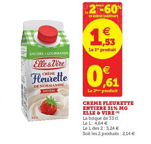 crème entière fleurette 31% mg elle&vire -60% de remise immédiate