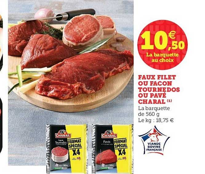 faux filet ou façon tournedos ou pavé charal