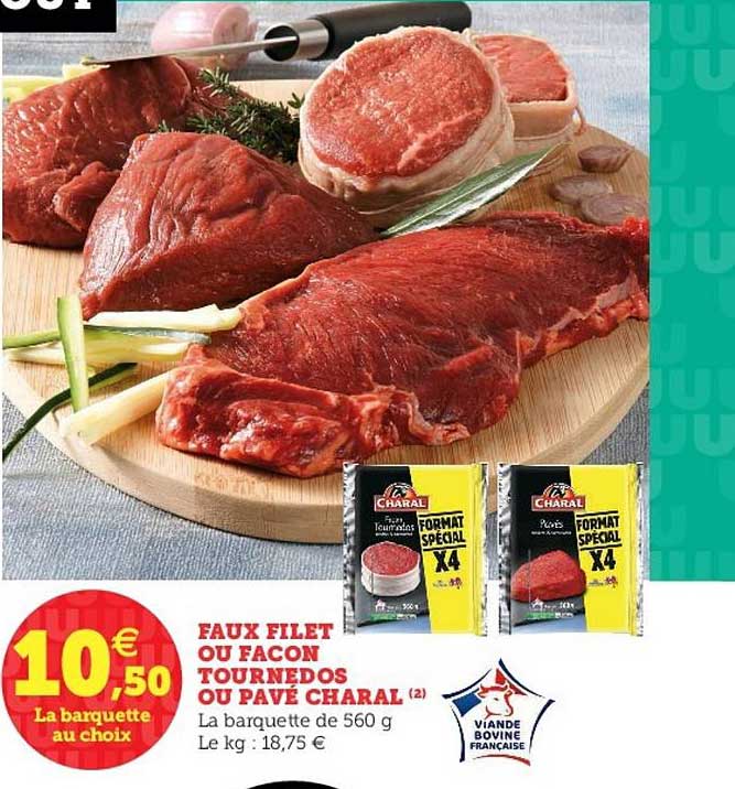 faux filet ou façon tournedos ou pavé charal