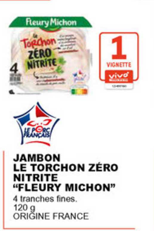 jambon le torchon zéro nitrite fleury michon