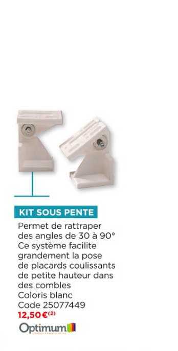 kit sous pente optimum