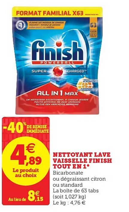 nettoyant lave vaisselle finish tout en 1 -40% de remise immédiate