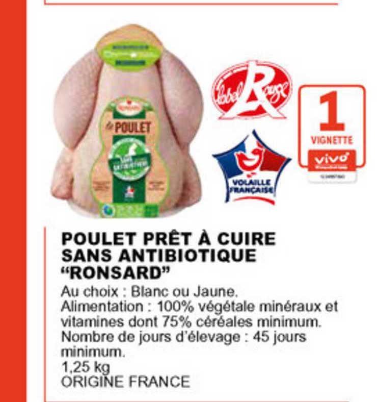 poulet prêt à cuire sans antibiotique ronsard