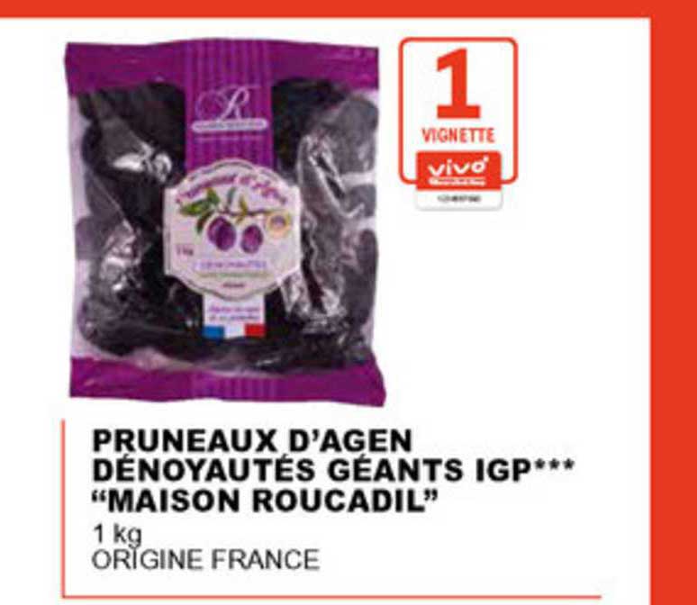 Pruneaux D'agen Dénoyautés Géant Igp Maison Roucadil