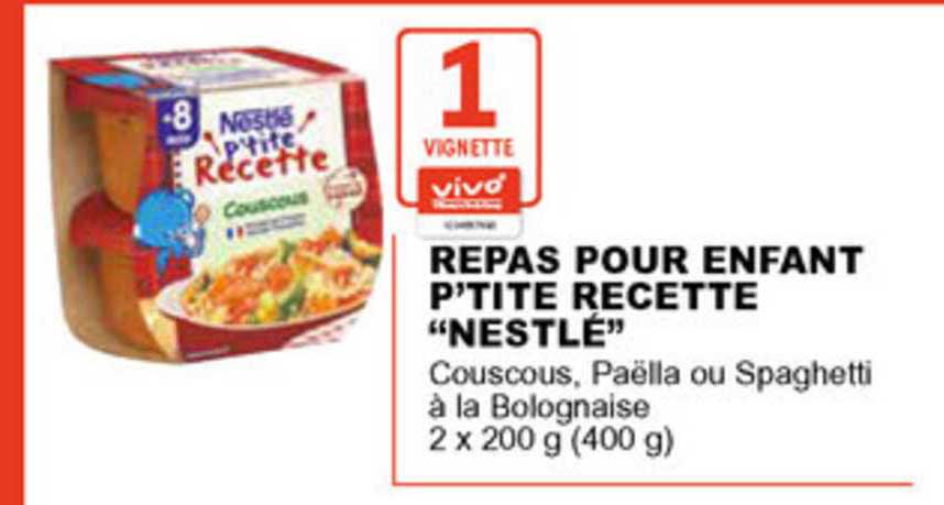 repas pour enfant p'tite recette nestlé