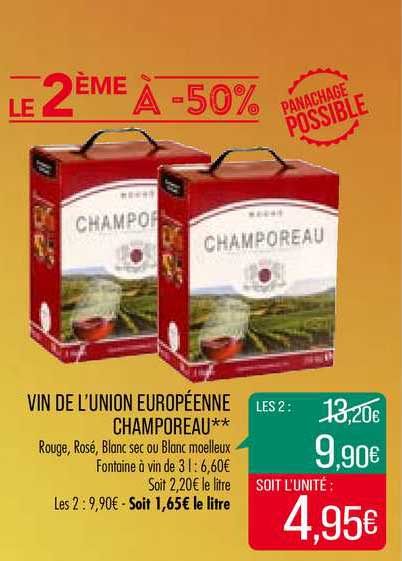vin de l union européenne champoreau  le 2e à -50%