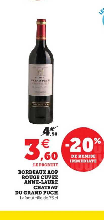 bordeaux aop rouge cuvée anne-laure château du grand puch