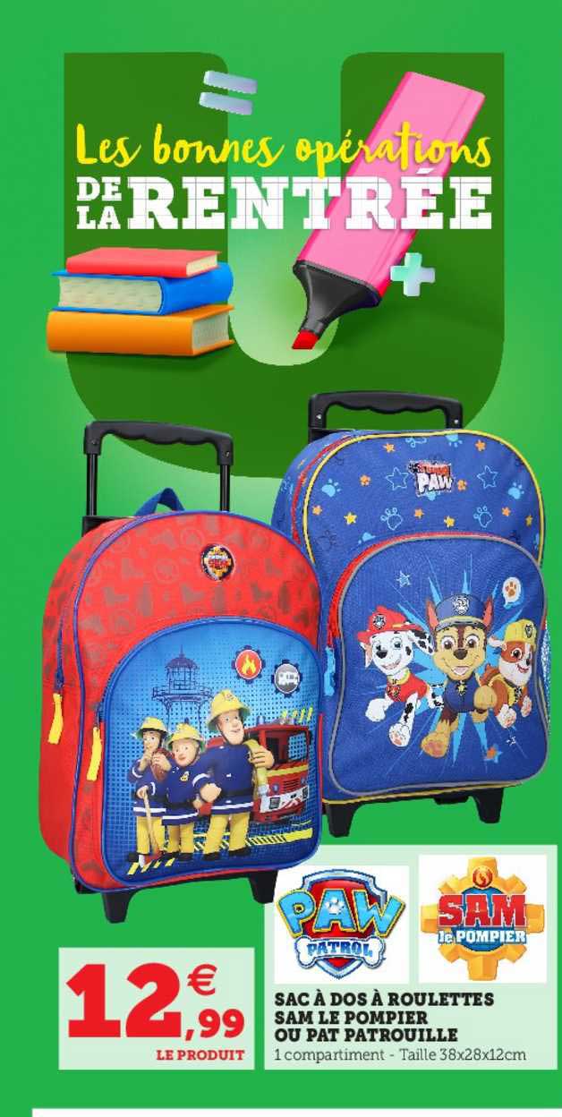 sac à dos à roulettes sam le pompier ou pat patrouille
