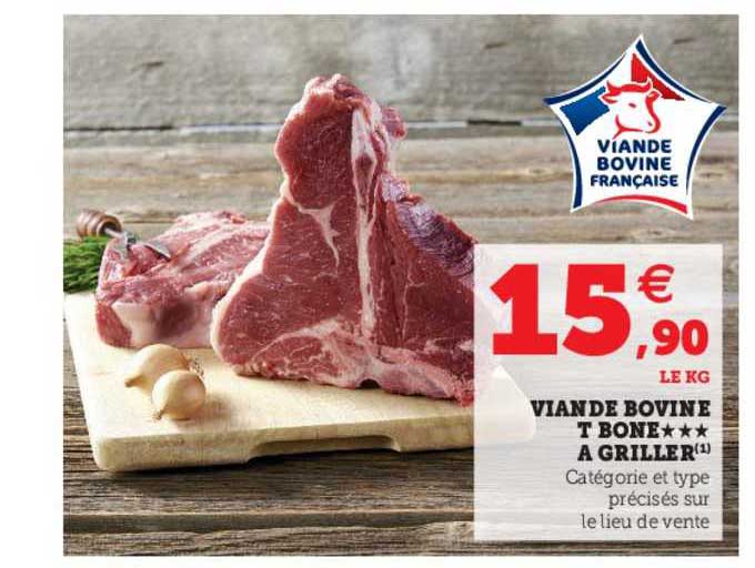 viande bovine : t bone à  griller