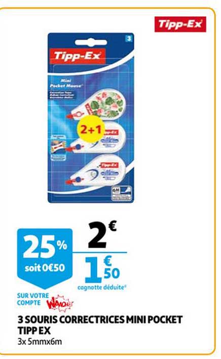 3 souris correctrices mini pocket tip ex