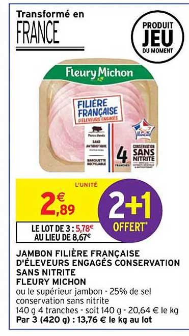 jambon filière française d'éleveurs engagés consevation sans nitrite felury michon
