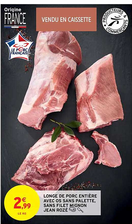 longe de porc rntière avec os sans palette sans filet mignon jean rozé