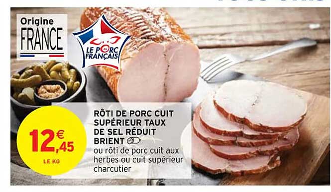 rôti de porc cuit supérieur taux de sel réduit birent