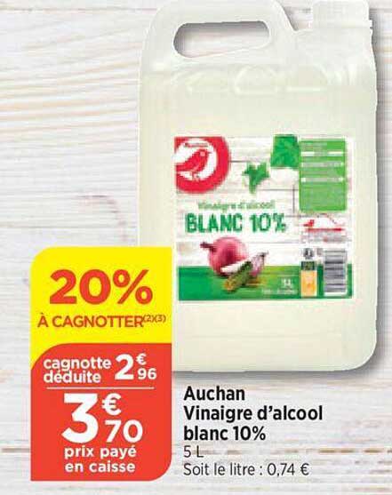 auchan vinaigre d'alcool blanc 10%